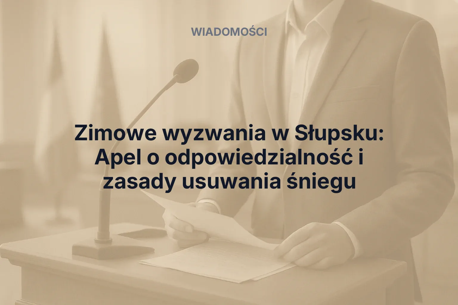 Miniatura: Zimowe wyzwania w Słupsku: Apel o odpowiedzialność i zasady usuwania śniegu