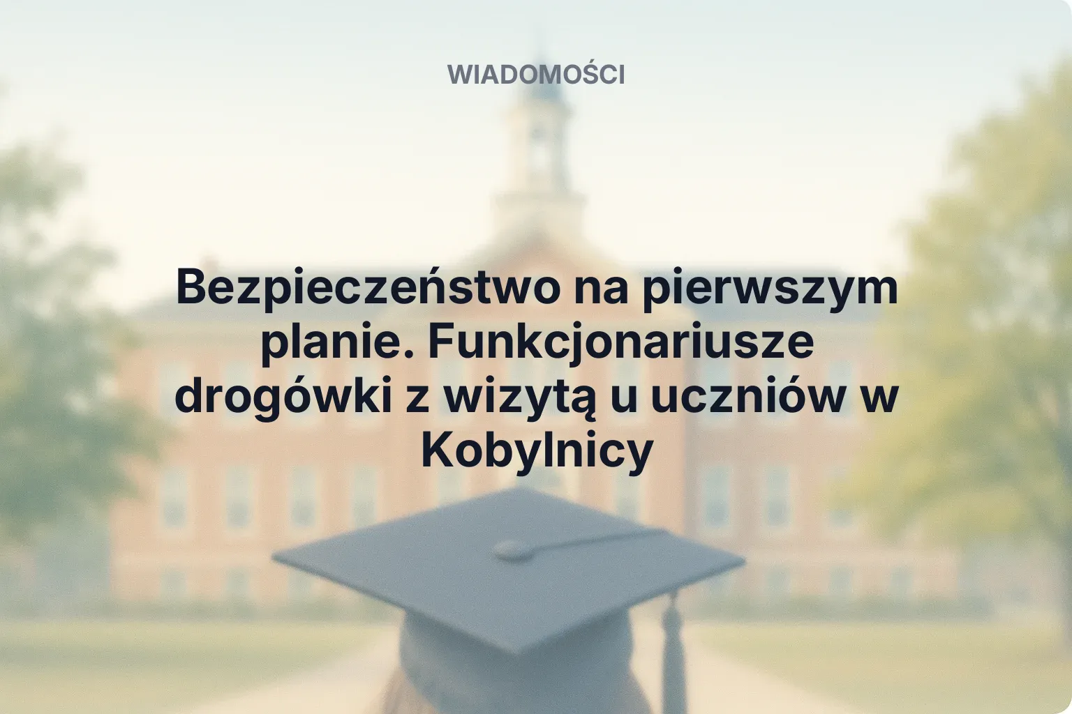 Miniatura: Bezpieczeństwo na pierwszym planie. Funkcjonariusze drogówki z wizytą u uczniów w Kobylnicy