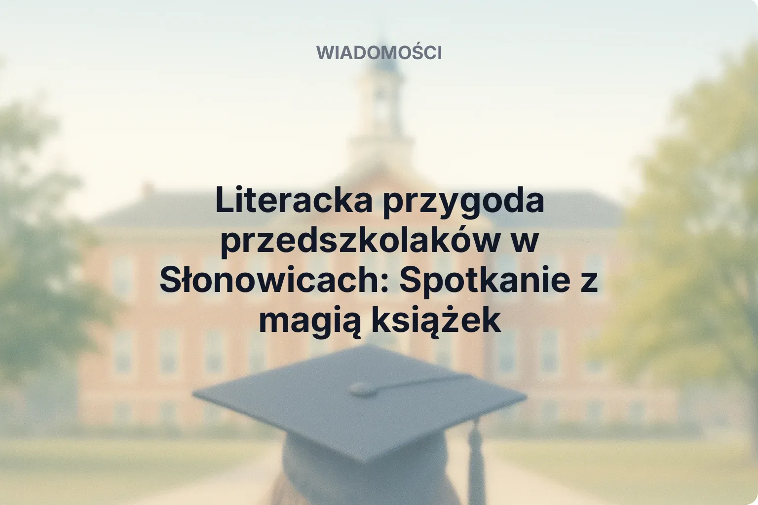Miniatura: Literacka przygoda przedszkolaków w Słonowicach: Spotkanie z magią książek